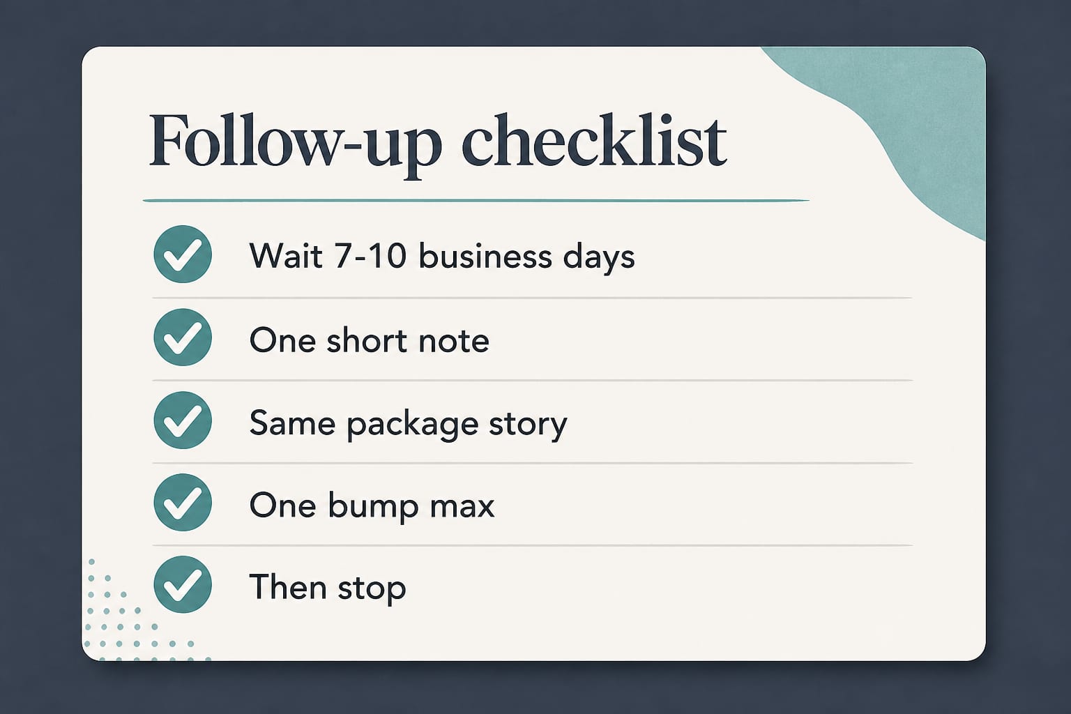 Follow-up checklist: wait, one note, one bump, then stop