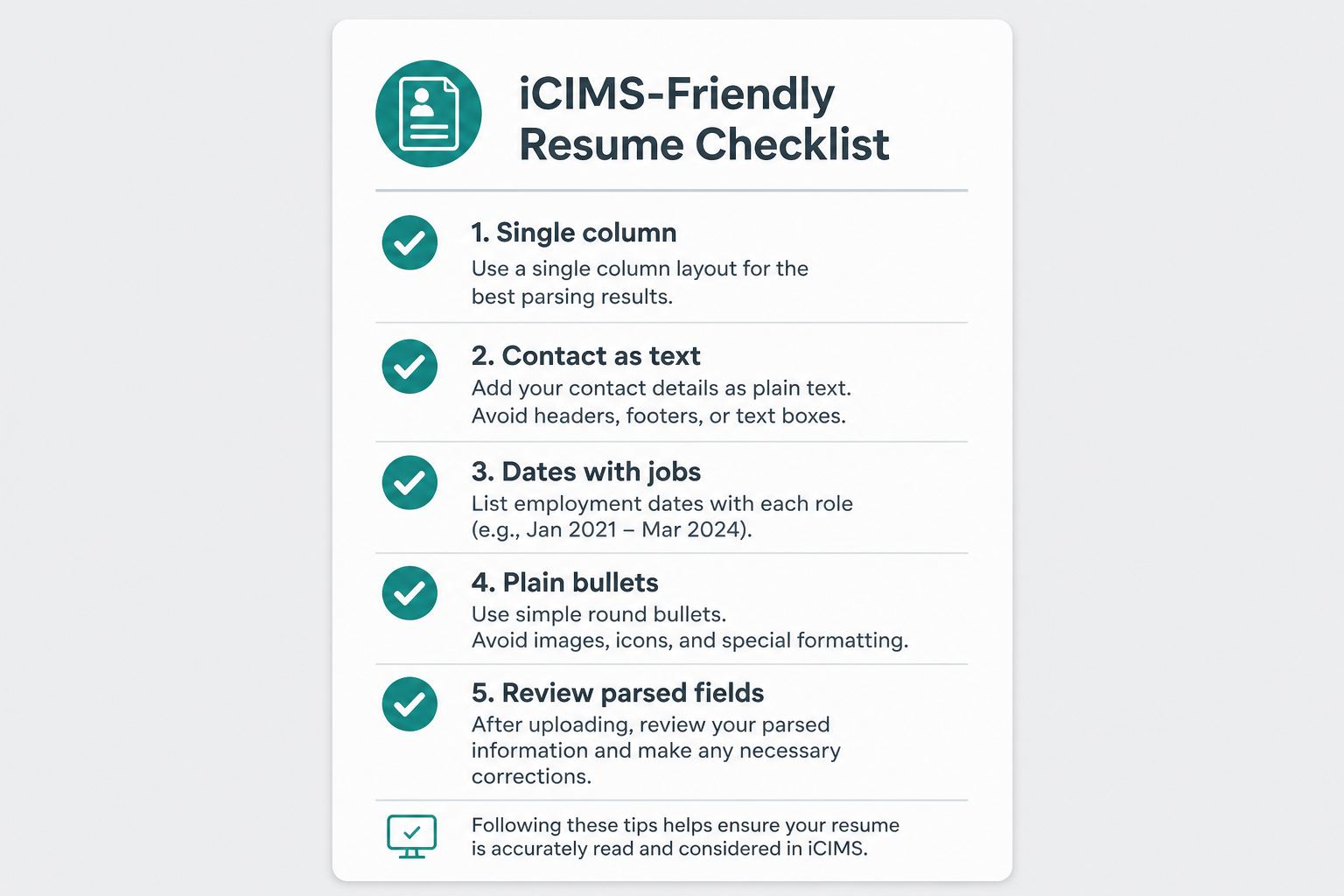 iCIMS-friendly checklist: single column, contact in body, dates with jobs, review parsed fields